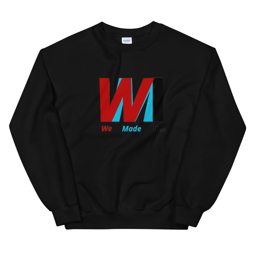 We Made It LLC Unisex Sweatshirt - We Made It LLC 