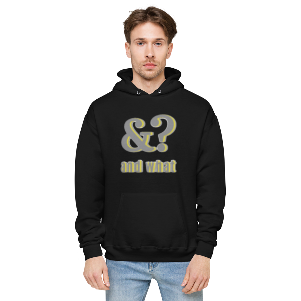 And What Unisex fleece hoodie - We Made It LLC 