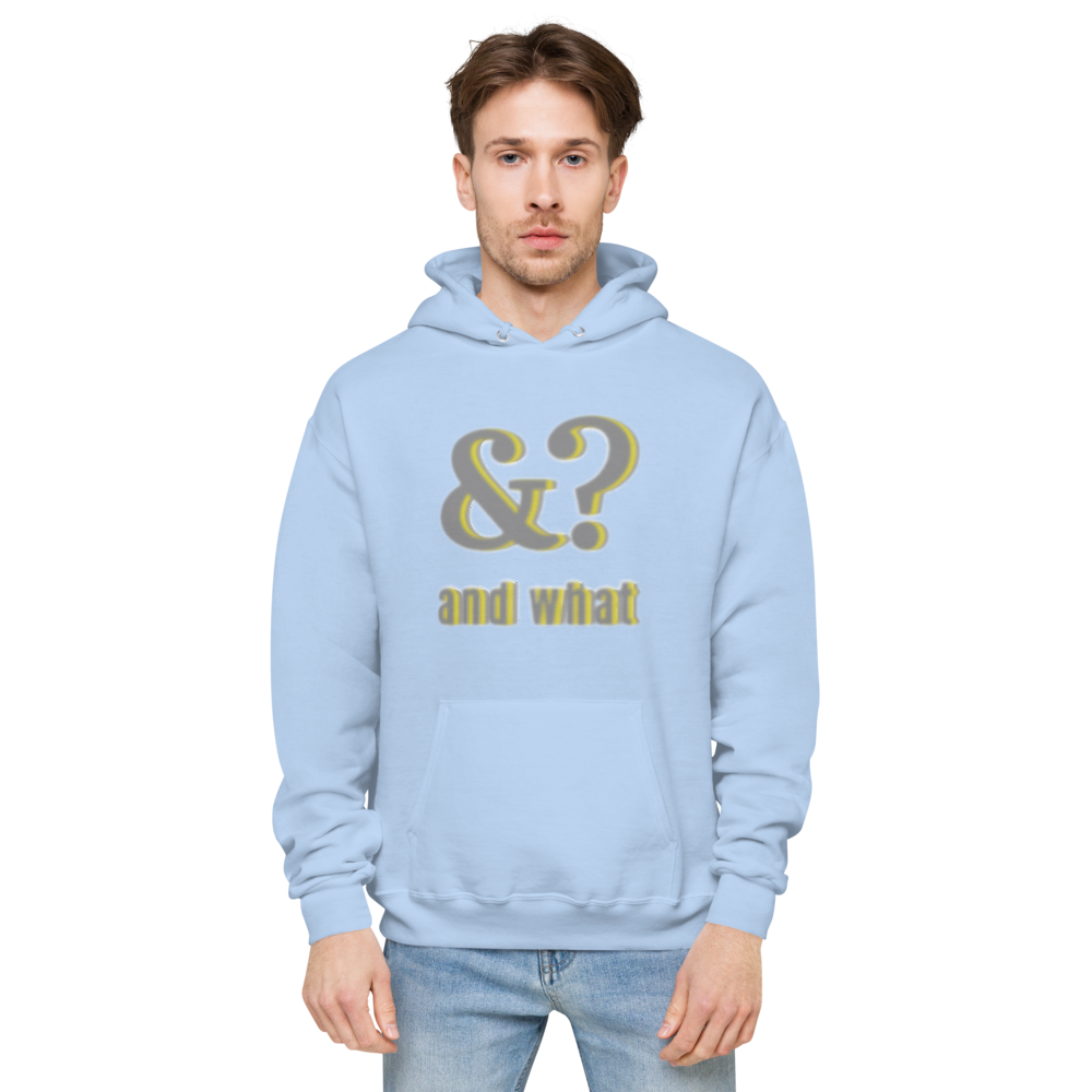 And What Unisex fleece hoodie - We Made It LLC 