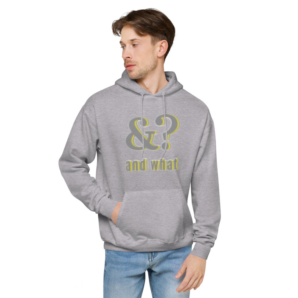 And What Unisex fleece hoodie - We Made It LLC 