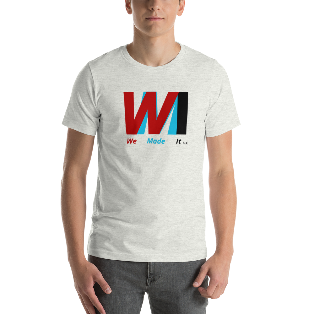 We Made It LLC Short-Sleeve Unisex T-Shirt - We Made It LLC 